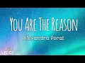 Download Lagu Alexandra Porat - you are the reason (lyrics)