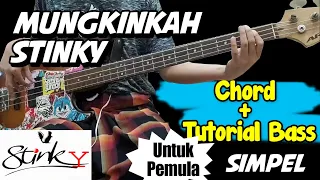 Download CHORD + BASS COVER MUNGKINKAH - STINKY (CHORD) UNTUK PEMULA. MP3