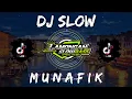 Download Lagu DJ MUNAFIK STYLE BANYUWANGIAN SLOW BASS GLERR