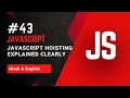 JavaScript Hoisting Explained Clearly Why JavaScript Runs Code Before Declaration