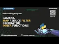 21 Python Tutorial for Beginners Lambda Map Reduce Filter Decorator Nested Functions