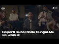 Download Lagu Seperti Rusa Rindu Sungai-Mu | GKDI Worship | Lagu Rohani Kristen