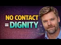 No Contact and Your DIGNITY