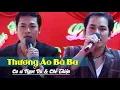 Lagu Thương Áo Bà Ba | Ca sĩ Ngọc Vũ \u0026 Chế Thiện | Trường Sơn 2006