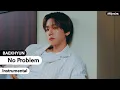 BAEKHYUN - No Problem (Instrumental)