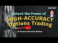 Exclusive Barchart Webinar Unlock the Power of High Accuracy Option Trading