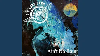 aint no rain album mix 