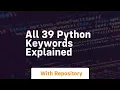 all 39 python keywords explained