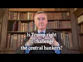 Download Lagu Is Trump right to challenge the central bankers?