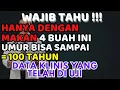 Lagu RAHASIA LANSIA UMUR PANJANG‼️CUKUP KONSUMSI 4 BUAH MURAH INI‼️