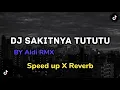 Download Lagu DJ Sakitnya Tututu Maimunah X Melodi Old || Speed up X Reverb (By Aldi RMX)