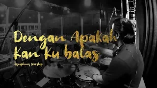 Download Dengan Apakah kan Ku balas MP3