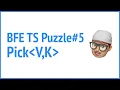 BFE dev TS puzzle Pick JSer - Front-End Interview questions