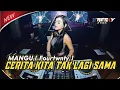 Dj Cerita Kita Tak LAGI SAMA ‼️ VIRAL 2025 #fyp [ RESKY AJIK ] #MANGU