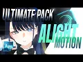 ULTIMATE Alight Motion Pack Shakes CCs Effects etc