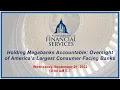 Holding Megabanks Accountable Oversight of America s Largest Consumer Facing EventID 115151