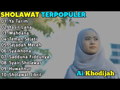 Download MP3 YA TARIM - YASIR LANA - AI KHODIJAH FULL ALBUM - SHOLAWAT TERPOPULER 2023