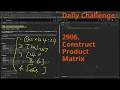 Leetcode Daily Challenge 2906 Construct Product Matrix