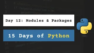 Day 12 Modules and Packages 15 Days of Python with Daily Lessons Practice Project