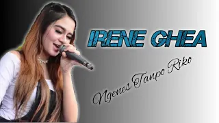 Download Irene Ghea | Ngenes Tanpo Riko MP3