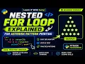 Nested For Loop in Python Explained with Star Pattern Programs