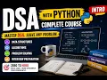 DSA with Python - Complete Course Introduction Learn Data Structures Algorithms