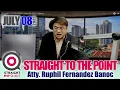 Download Lagu STRAIGHT TO THE POINT  | Hulyo 08, 2025 - Martes