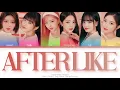 Download Lagu IVE (アイヴ) After LIKE (Japanese Ver.) Color Coded Lyrics (Kan/Rom/Eng)