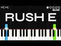 RUSH E SLOW EASY Piano Tutorial