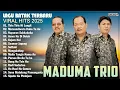 Maduma Trio ~ Kompilasi Lagu Batak Viral Terbaru 2025 ~ Full Album Hits Enak Di Dengar Viral Tiktok