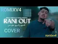 Abdou Gambetta ft Raouf Samourai -Rani Out- Cover Romix 2025