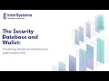 The Security Database and Wallet Protecting Sensitive Information in InterSystems IRIS