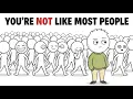 If You Do These 10 Things You re Not Normal - You re Exceptionally Different