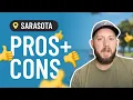Sarasota Florida Pros Cons You NEED to Know Before Moving 2025