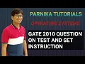 GATE 2010 QUESTION ON TEST AND SET INSTRUCTION OPERATING SYSTEMS GATE CSE LECTURES