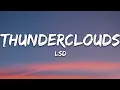 Download Lagu LSD - Thunderclouds (Lyrics) ft. Sia, Diplo, Labrinth