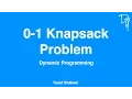 Dynamic Programming 0-1 Knapsack Problem - step by step guide