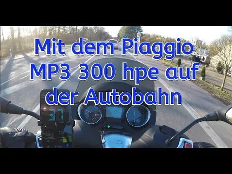 Download MP3 Piaggio MP3 300 hpe auf der Autobahn - volle Pulle  🛵