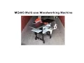 Multi use Woodworking Machine MQ443 Installation