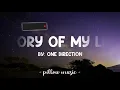 Story Of My Life - One Direction (Lyrics) 🎵