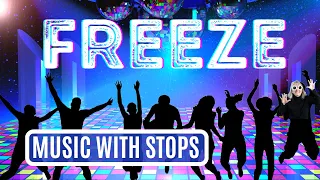 Freeze Dance Music That STOPS Musical Statues 