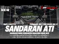 Download Lagu DJ TRAP SANDARAN ATI STYLE TRAP X PARTY HOREG BY R29 PROJECT‼️