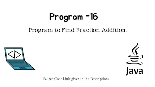 Program to Find Fraction Addition Java Programing Questions