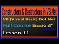 Constructors and Destructors in VB Net - VB Net Full Course in Telugu-Lesson-11