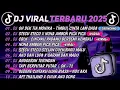Download Lagu DJ TIKTOK TERBARU 2025-🎵 DJ OH DEK TIA MONICA - 🎵 DJ STECU STECU SETELAN CUEK REMIX MALU FULL ALBUM