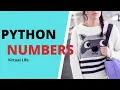 Python Numbers A Complete Explanation about Python for Beginners