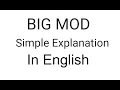 BIG MOD Simple Explanation C code