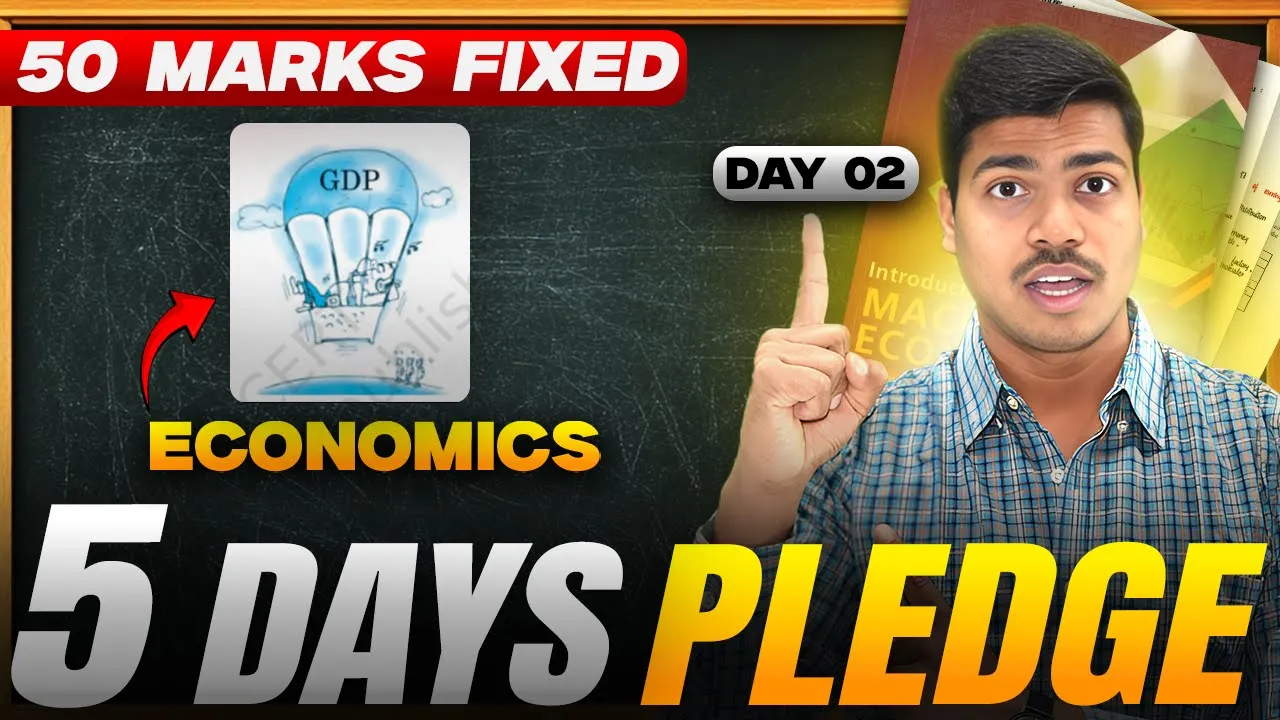 5 Days Pledge | DAY 02 | 50 Marks in Economics | Most Important Questions | Class 12 Boards 2025