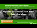 Android 03K - Populating TableRows from Data in Kotlin