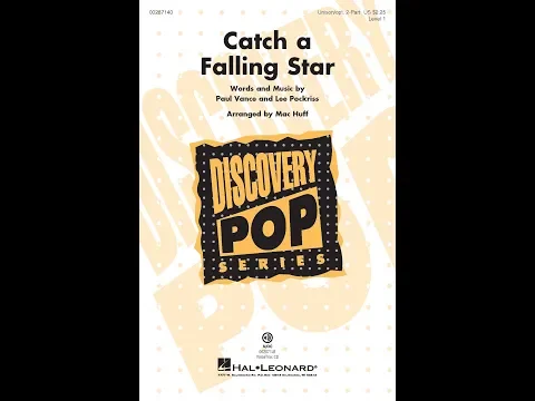 Download MP3 Catch a Falling Star (Unison/opt. 2-Part Choir) - Arranged by Mac Huff